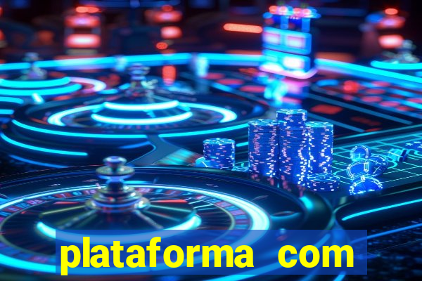 plataforma com bonus de cadastro fortune tiger